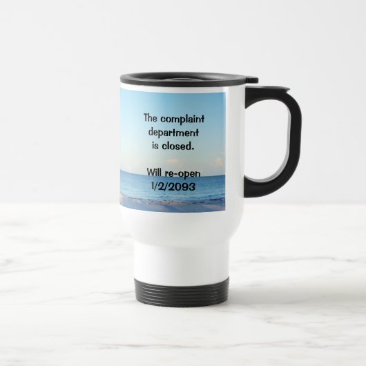 Voyage "Le service de plainte est fermé" Mug isolé (Droite)