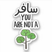 Voyager Vous N'Êtes Pas Un Arbre Drôle Sticker Ara (Devant)
