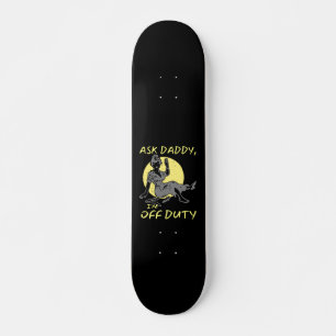 VRAAG DADDY, IK BEN VAN JUISTE moederdag cadeau. Skateboard