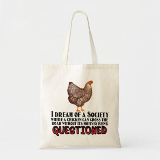 Vraag de kip niet in twijfel tote bag