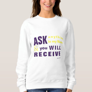 Vraag, en je ontvangt Sweatshirt
