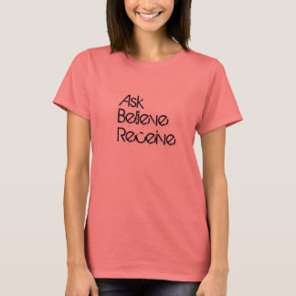 Vraag, geloof, Ontvang T-shirt