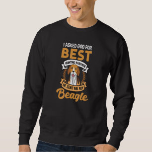 Vraag God voor de beste jaagpartner Design Beagle  Trui