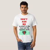 Vraag het me niet via internet t-shirt (Voorkant volledig)