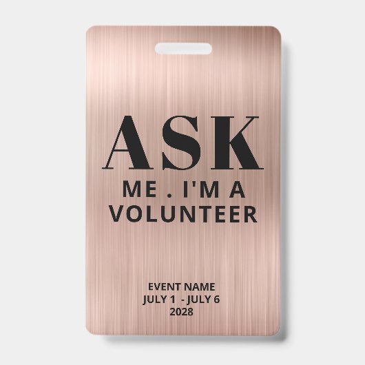 Vraag het me Rose Gold Vrijwilliger Badge (Voorzijde)