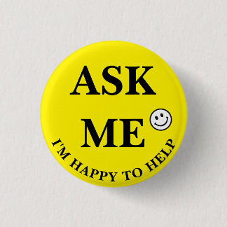 Vraag het mij, ik help je graag zwarte letters ronde button 3,2 cm