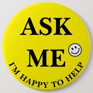 Vraag het mij, ik help je graag zwarte letters ronde button 6,0 cm
