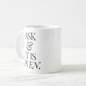 Vraag & het wordt gegeven | Wet van Attractie Quot Koffiemok (Voorkant links)