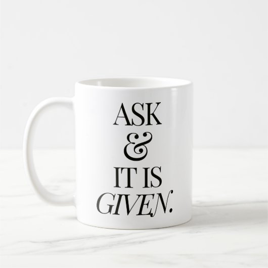 Vraag & het wordt gegeven | Wet van Attractie Quot Koffiemok (Links)