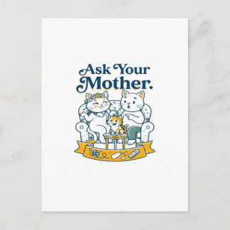 Vraag je moeder Grappige kattenfamilie Briefkaart