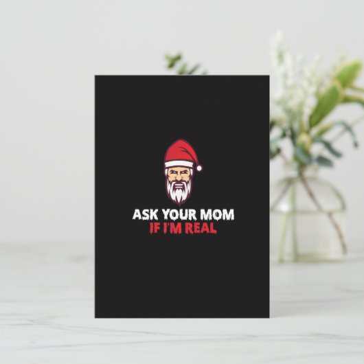 Vraag je moeder of ik echt grappig kerstkerstman b kaart (Staand voorkant)