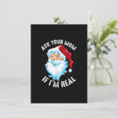 Vraag je moeder of ik echt grappig kerstkerstman b kaart (Staand voorkant)