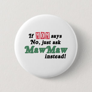 Vraag maar aan MawMaw Ronde Button 5,7 Cm