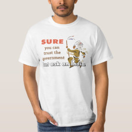 Vraag maar een Indiaan T-shirt