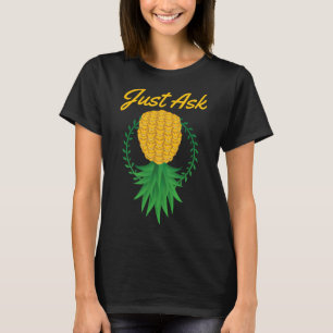 Vraag maar ondersteboven Ananas Swinger Funny Frui T-shirt