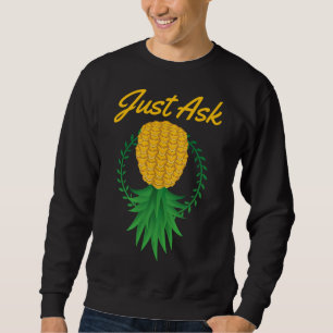 Vraag maar ondersteboven Ananas Swinger Funny Frui Trui