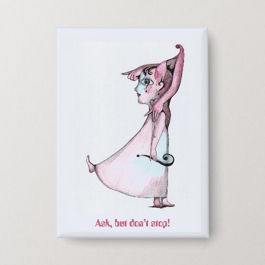 Vraag maar stop niet button (Voorkant)