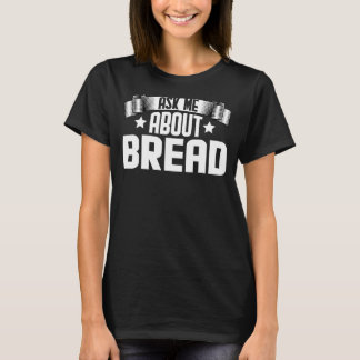 Vraag me eens naar Brooke Baker Baker Baking Bake T-shirt