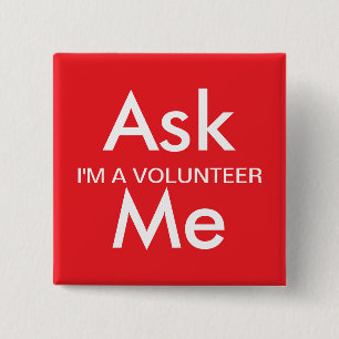Vraag me-knop voor vrijwilligers bij bedrijfsschoo vierkante button 5,1 cm