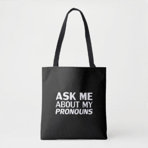 "Vraag me mijn Pronouns" Lgbtq trots zwart wit Draagtas