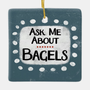 Vraag me naar Bagels Ornament