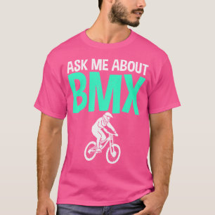 Vraag me naar BMX Bike Rider T-shirt