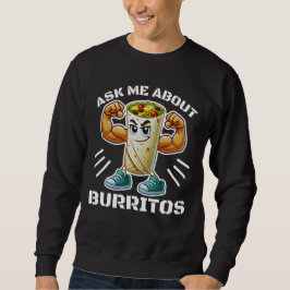 Vraag me naar burrito's trui