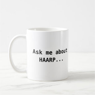 Vraag me naar HAARP Koffiemok