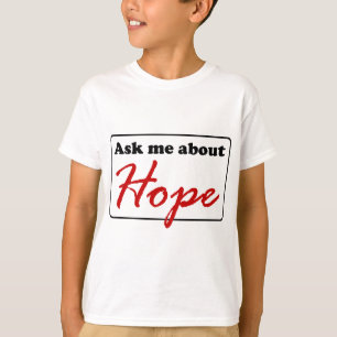 Vraag me naar hoop t-shirt