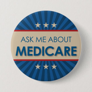 Vraag me naar Medicare -  Amerikaan Ronde Button 7,6 Cm