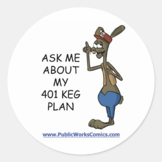 Vraag me naar mijn 401 KEG-plan Ronde Sticker