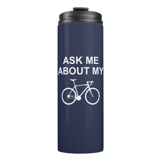 Vraag me naar mijn bike thermosbeker (Voorkant)