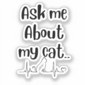 Vraag me naar mijn Cat Lady Sticker (Voorkant)