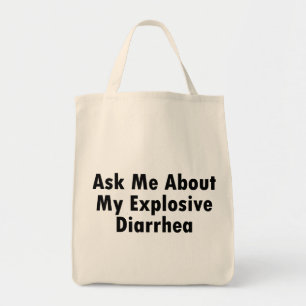 Vraag me naar mijn explosieve diarree tote bag