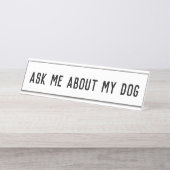 vraag me naar mijn hond bureau naambordje (Voorkant)