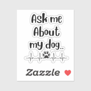 Vraag me naar mijn hond mama sticker