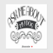 Vraag me naar mijn hond sticker (Vel)