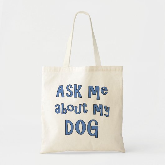 Vraag me naar mijn Hond Tote Bag (Voorkant)