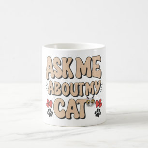 Vraag me naar mijn kat koffiemok