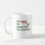 Vraag me naar mijn kippen Funny Mug Koffiemok (Links)