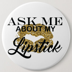 Vraag me naar mijn lippenstift Button