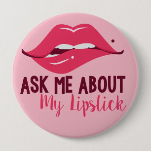 Vraag me naar mijn lippenstift Button