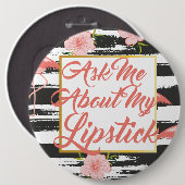 Vraag me naar mijn lippenstift Button (Voorkant /achterkant)