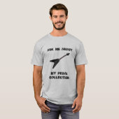 Vraag me naar mijn pedaal Collectie T Shirt (Voorkant volledig)