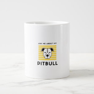 Vraag me naar mijn pitbull dog extra grote beker