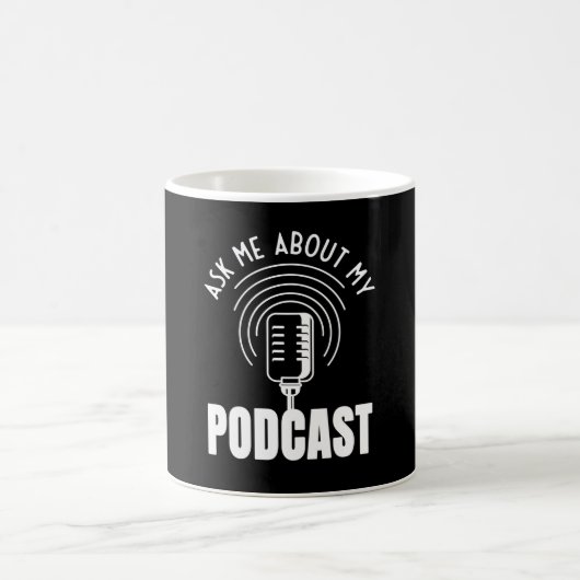 Vraag me naar mijn Podcast Moderator Podcaster Koffiemok (Center)