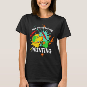 Vraag me naar mijn schilderende sull'arte Della Pi T-shirt