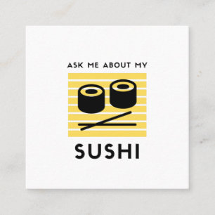 Vraag me naar mijn sushi Japans eten Vierkante Visitekaartje