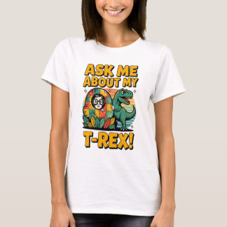 Vraag me naar mijn T-Rex T-Shirt - Funny Retro Com