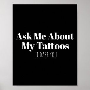 Vraag me naar mijn Tattoos... ik ben je grappige i Poster